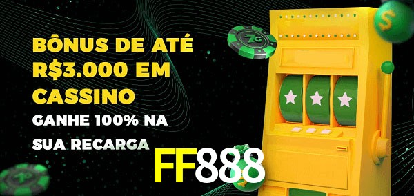 FF888 melhor bônus de depósito